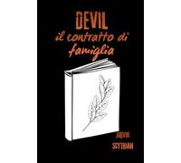Devil: il contratto di famiglia: 4 (Dark Tales)