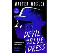 Devil in a Blue Dress: Walter Mosley