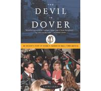 Devil In Dover: An Insider's Story of Dogma v. Darwin in Small-Town America