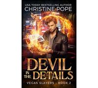 Devil in the Details: A Paranormal Demon Urban Fantasy (Vegas Slayers)