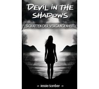 DEVIL IN THE SHADOWS: Schatten der Vergangenheit