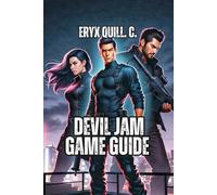Devil Jam Game Guide: Beat-Driven Combat, Advanced Builds, Boss Mastery, and the Psychology of Becoming Unstoppable