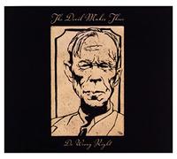 Devil Makes Three - Do Wrong Right