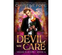 Devil May Care: A Paranormal Demon Urban Fantasy: 4 (Vegas Slayers)