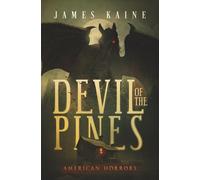 Devil of the Pines: 2 (American Horrors)