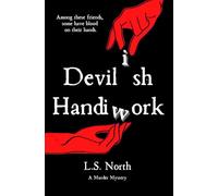 Devilish Handiwork: A Murder Mystery (The Devilish Series)