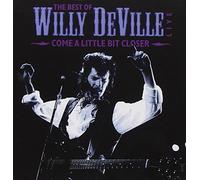 Deville Willy - Come a Little Bit Closer
