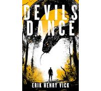 Devils Dance: A Supernatural Thriller: 6 (Evil Walks Among Us)