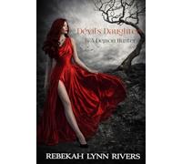 Devil's Daughter Is A Demon Hunter (The Damned City)