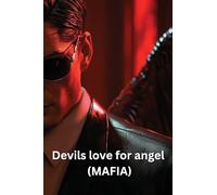 Devils love for angel (MAFIA)