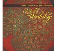 Devil's Workshop by Frank Black & The Catholics