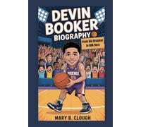 DEVIN BOOKER BIOGRAPHY: From Kid Dreamer to NBA Hero