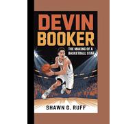 DEVIN BOOKER: The Making of a Basketball Star