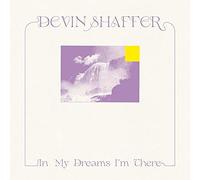Devin Shaffer - In My Dreams I'm There [Vinilo]