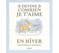 Devine combien je t'aime en hiver