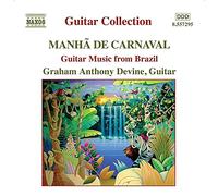 Graham Anthony Devine – Manha De Carnaval – NAXOS