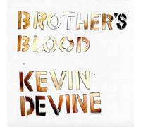 Devine Kevin - Brother's Blood Ultra Clear [Vinilo]