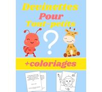 Devinettes pour tout-petits et Coloriages: Pour les enfants et bébés : activités avec de grands motifs, apprendre en s'amusant : idée de cadeau
