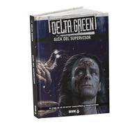 Devir - Delta Green: Guía del Supervisor | Juego de Rol de Terror e Investigación | Manual para el Director de Juego | Ambientación Lovecraftiana y Conspiraciones Secretas (DESUPERVISOR)