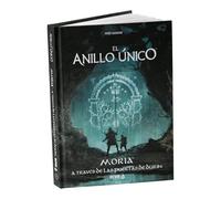 Devir - El Anillo Único 2ed, Moria a Través de las Puertas de Durin, Juego de Rol, Manual de Rol, Juego de Rol con Amigos, Juego de Rol Entretenido, Juego de Rol 12 años (AU2MORIASP)