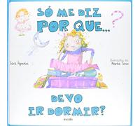 Devo Dormir? - Coleção Só Me Diz por Que...
