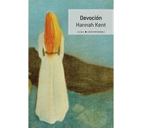 Devoción | Hanah Kent, Laura Vidal