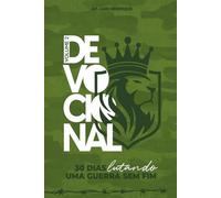 Devocional - 30 dias lutando uma guerra sem fim