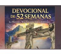 Devocional de 52 Semanas La HIstoria Mas Grandę Jamas Contada en Comic