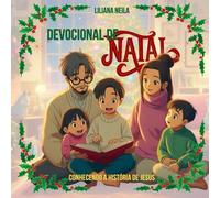 Devocional de Natal: Conhecendo a História de Jesus