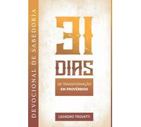 Devocional de Sabedoria: 31 Dias de Transformação em Provérbios