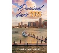 Devocional diario 2026: Cada mañana con el Pastor José Manuel Sierra