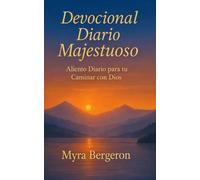 Devocional Diario Majestuoso (libros en español)