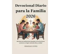 Devocional Diario para la Familia 2026: 365 días de meditaciones basadas en las Escrituras construir un hogar centrado Dios y unidad