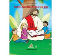 Devocional Hablo con Dios todos los días | Tomo 2: Para niños de 5 a 10 años