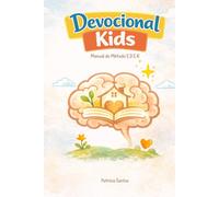 Devocional Kids: Manual do Método E.D.E.R