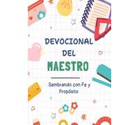 Devocional para MAESTROS:: Sembrando con Fe y Propósito