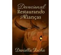 Devocional: Restaurando Alianças