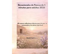 Devocionales de Pascua de 5 minutos para adultos 2026: 49 suaves reflexiones diarias para la paz, la renovación y la calma espiritual