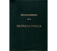 Devocionario de la Sagrada Familia (SIN COLECCION)