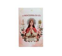 Devocionário De Santa Filomena - A Princesinha Do Céu