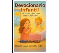 Devocionario infantil: mi primer libro para hablar con Dios: Oraciones sencillas y hermosas para niños, con el ángel de la guarda, Jesús y la Virgen María