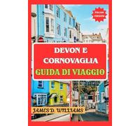 DEVON E CORNOVAGLIA GUIDA DI VIAGGIO