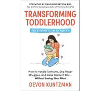 Devon Kuntzman Transforming Toddlerhood (Tapa blanda)