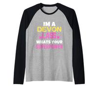 Devon Lass ¿Cuál es tu superpoder Devon Day Camiseta Manga Raglan