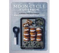 Devon Loftus Jenna Radoms The Moon Cycle Cookbo (Tapa blanda) (Importación USA)
