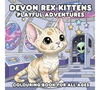 Devon Rex Kittens Playful Adventures Colouring Book for All Ages: 51 Illustrations with a Glossy Cover
