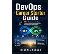 DevOps Career Starter Guide: 2026 Roadmap with Tools, Projects, Certifications & Job Strategies for Beginners