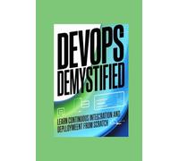 DEVOPS DEMYSTIFIED: learn continuous integration and deployment from scratch