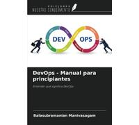 DevOps - Manual para principiantes: Entender qué significa DevOps