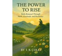 Devotion 2: Daily Renewal Through Faith, Gratitude, And Resilience